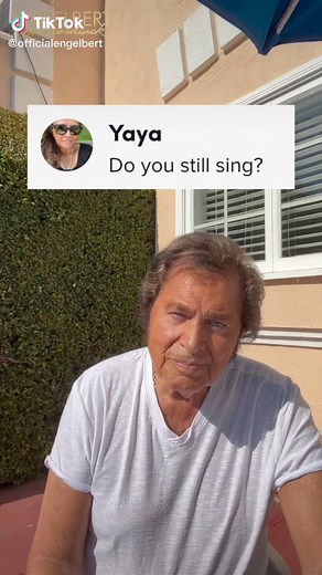 Do I Still Sing? Engelbert Humperdinck Answers