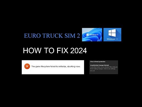 How to fix Euro Truck Simulator 2 not opening (the game filesystem failed to initialize)