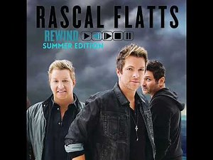 Rewind - Rascal Flatts