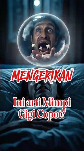 Ini arti mimpi gigi copot. #shorts #artimimpi #misteri