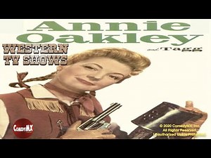 Annie Oakley | Season 4 | Episode 9 | Gail Davis | 1957 | Saga of Clement O'Toole