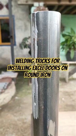welding tricks for installing excel doors on precise round iron