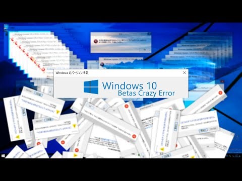 Windows 10 Betas Crazy Error