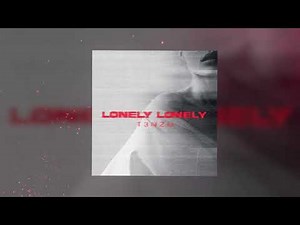 Lonely Lonely (I guess I'm lonely) (TikTok Remix)