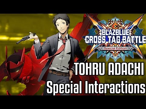 BlazBlue: Cross Tag Battle - Adachi's Special interactions