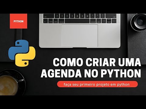 FAÇA SEU PRIMEIRO PROJETO EM PYTHON - AGENDA PARTE[1/8]