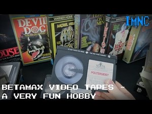 Betamax Video Tapes - A Very Fun Hobby! | IMNC