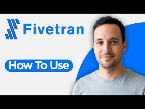 How to Use Fivetran (2026 Step by Step Guide)
