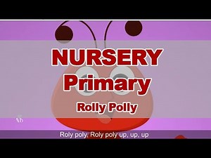 Rolly Polly | Pre-Primary | Nursery Rhymes | English