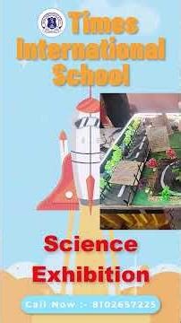 Science Exhibition Part 4 | Creative Models & Experiments | Times International School