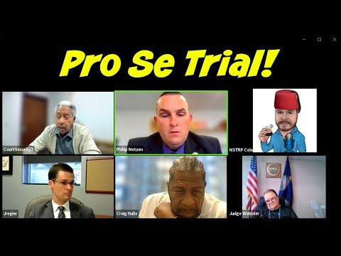 Pro Se Trial