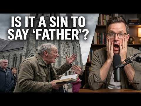 Why Catholics Call Priests 'Father' — Jesus Never Said This