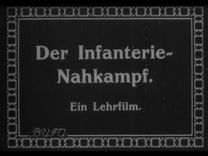 Lehrfilm zur Ausbildung des Stoßtruppverfahrens, 1917/18