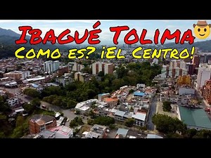 Tour of the Center of Ibague Tolima Colombia