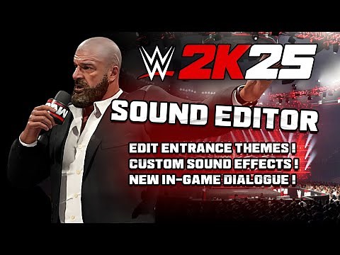WWE 2K25 - Add Custom Sounds and Change Entrance Themes, with the Sound Editor!