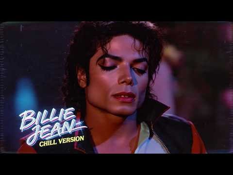 Michael Jackson - Billie Jean | Chill Version