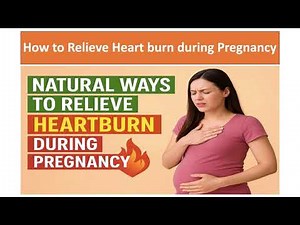 10 Natural Remedies to Relieve Heartburn During Pregnancy | Safe & Effective Tips for Moms-to-Be”