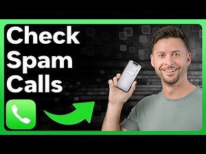 How To Check Spam Calls On iPhone