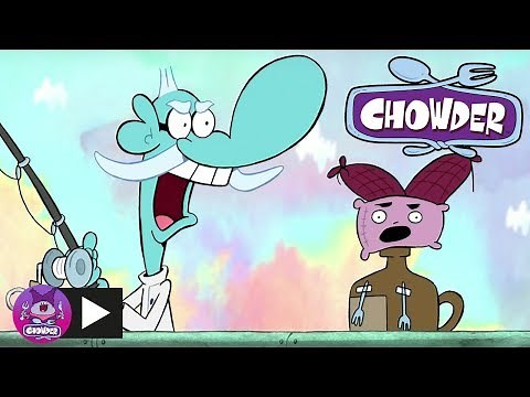 Chowder | Fake Chowder | Cartoon Network