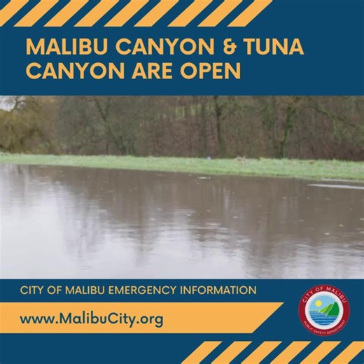 CITY OF MALIBU UPDATE 12/27, 4:30PM: Malibu Cyn & Tuna Cyn are OPEN after a proactive closure for storm safety. Expect ongoing mud & rocks on the roads | City of Malibu - Government | Facebook
