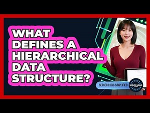 What Defines A Hierarchical Data Structure?