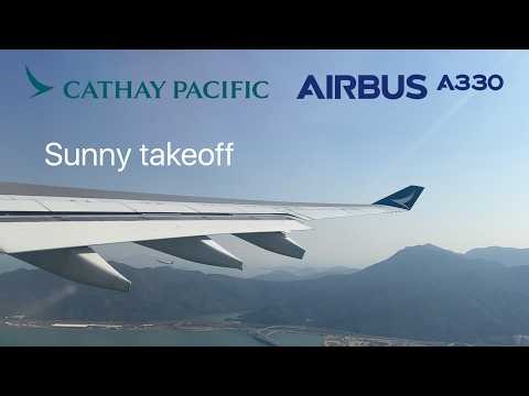 Sunny takeoff | Cathay Pacific Airbus A330-300 takeoff from Hong Kong | Aviation