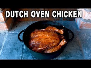 Dutch Oven Whole Roast Chicken | Cooking With Fire