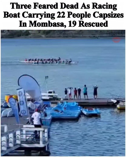 The East African Ocean Festival Organizing Committee has confirmed an incident involving one of the teams during the dragon boat race at Tudor Creek in Mombasa on Friday, October 10. According to an official statement from the festival’s organizing committee, the incident involved the Kijiweni Beach Management Unit (BMU) team during one of the festival’s competitive races. 19 team members were successfully rescued following the capsizing, while a search is ongoing for 3 individuals who remain un