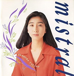 Takako Okamura - Mistral