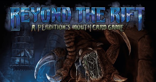 Beyond the Rift: A Perdition's Mouth Card Game