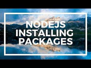 NodeJS For Beginners: Installing Packages using Npm (Node Package Manager)