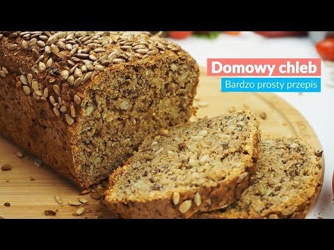 Domowy chleb - bardzo prosty przepis - HIT
