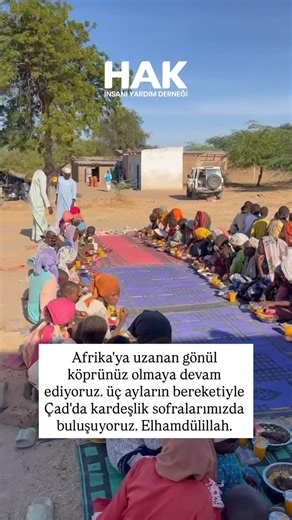 Hak İnsani Yardım Derneği on Instagram: "Afrika’ya uzanan gönül köprünüz olmaya devam ediyoruz üç ayların bereketiyle Çad’da kardeşlik sofralarımızda buluşuyoruz. Elhamdülillah. Bir kardeşimizin yemek bedeli 150₺’dir. 🔴 Online Bağış: https://hakinsaniyardim.org.tr/donate?tab=genel-bagis ✅ HAK İNSANİ YARDIM DERNEĞİ IBAN : TR66 0020 5000 0948 4882 9000 02 📱 WhatsApp Hattımız : +90 552 854 92 41 Dikkat: Bağış esnasında açıklama kısmına KARDEŞLİK SOFRASI yazmayı unutmayınız."