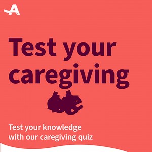 Think you know all there is about caregiving? Put your skills to the...