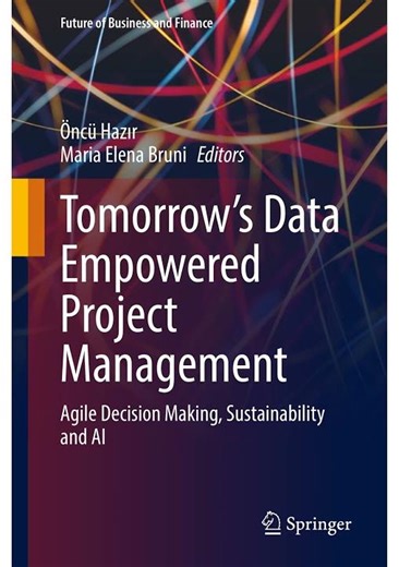 Tomorrows Data Empowered Project Management Agile Decision Making Sustainability And Ai 1st Edition