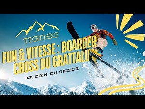 Fun & vitesse : Boarder Cross du Grattalu