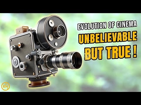 The Incredible Evolution of Cinema & Video Cameras | History of Films