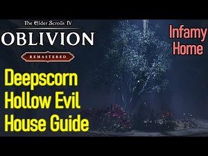 Oblivion Remastered Deepscorn Hollow Evil Character House Guide, Upgrades, Vampirism, Sithis Shrine