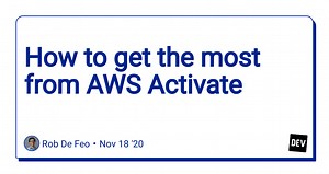 How to get the most from AWS Activate