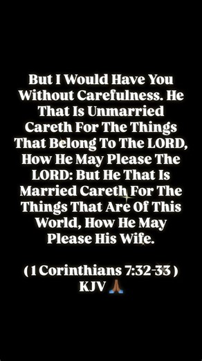 He That Is Unmarried Careth For The Things That Belong To The LORD, How He May Please The LORD: