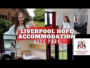 Liverpool Hope University ACCOMMODATION TOUR | Hope Park Campus