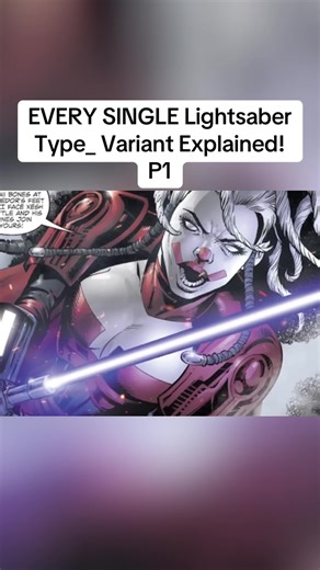 EVERY SINGLE Lightsaber Type_Variant Explained! #lightsaber #starwars #movie #fyp #viral