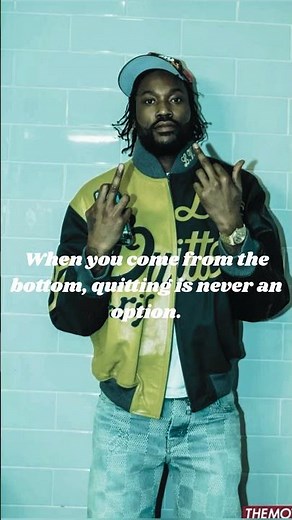 Meek mill motivational quote that will change your mindset( meek mill motivational quote)