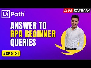 🔴 1. LIVE Conversation - RPA Beginner Queries | Project | RE Framework | Certificate | UiPath