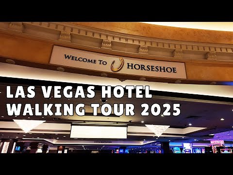 Walking Tour Horseshoe Las Vegas Hotel & Casino February 2025