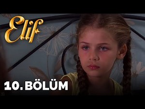 Elif 10. Bölüm | Elif Episode 10 (HD)