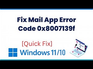 Fix Mail App Error Code 0x8007139f on Windows 10 or 11 2023