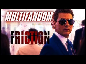 Multifandom | Friction ‪@ImagineDragons‬