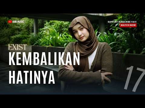 Kembalikan Hatinya - Exist | Cover AIRI (Lagu Malaysia Nostalgia Menyentuh Hati)