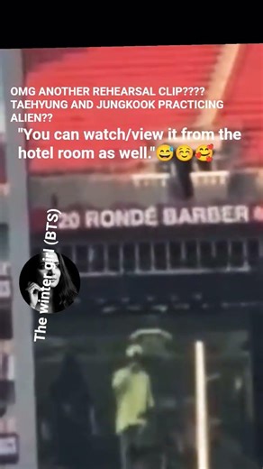 "You can watch/view it from the hotel room as well."taekook another video form rehearsel 😅#taekook